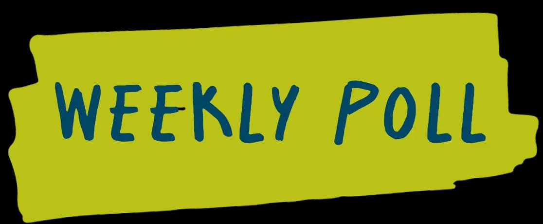 Weekly Poll